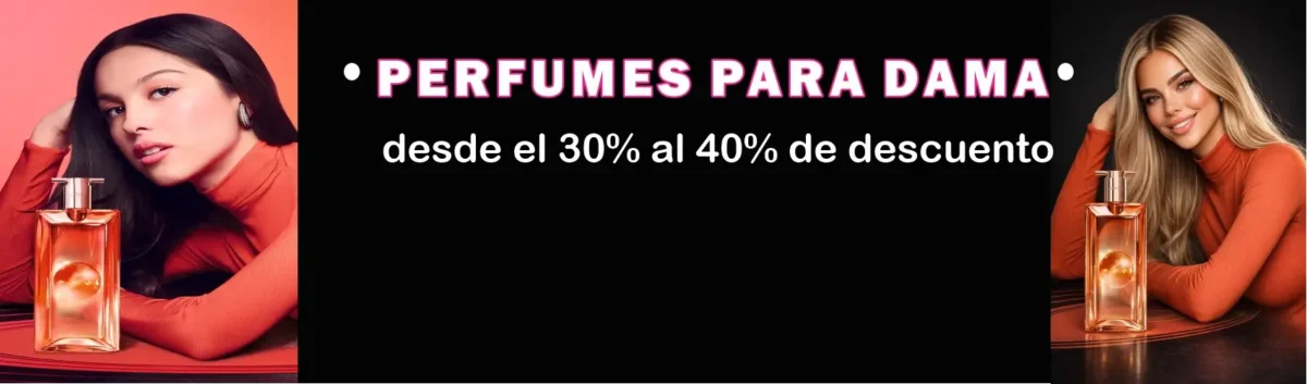 Perfumes para dama Luxera — desde 30% al 40% de descuento